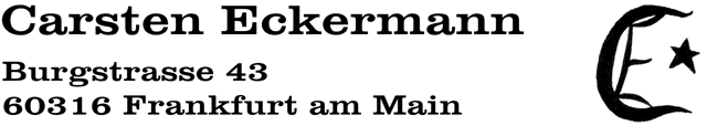Carsten Eckermann, Lenaustr. 78, 60318 Frankfurt